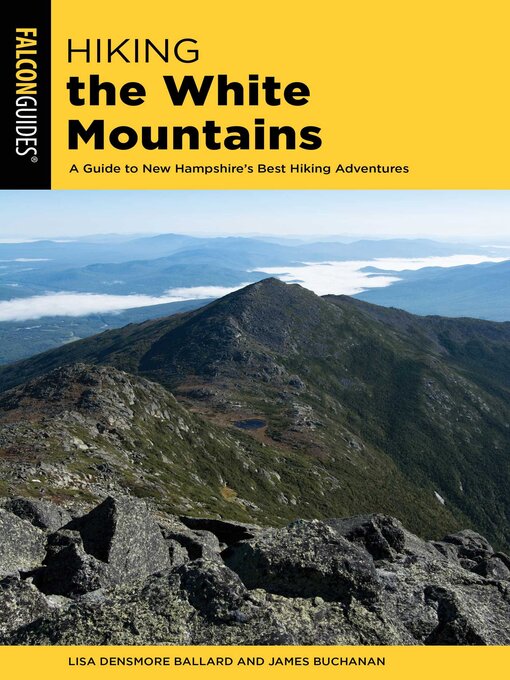 Title details for Hiking the White Mountains by Lisa Ballard - Available